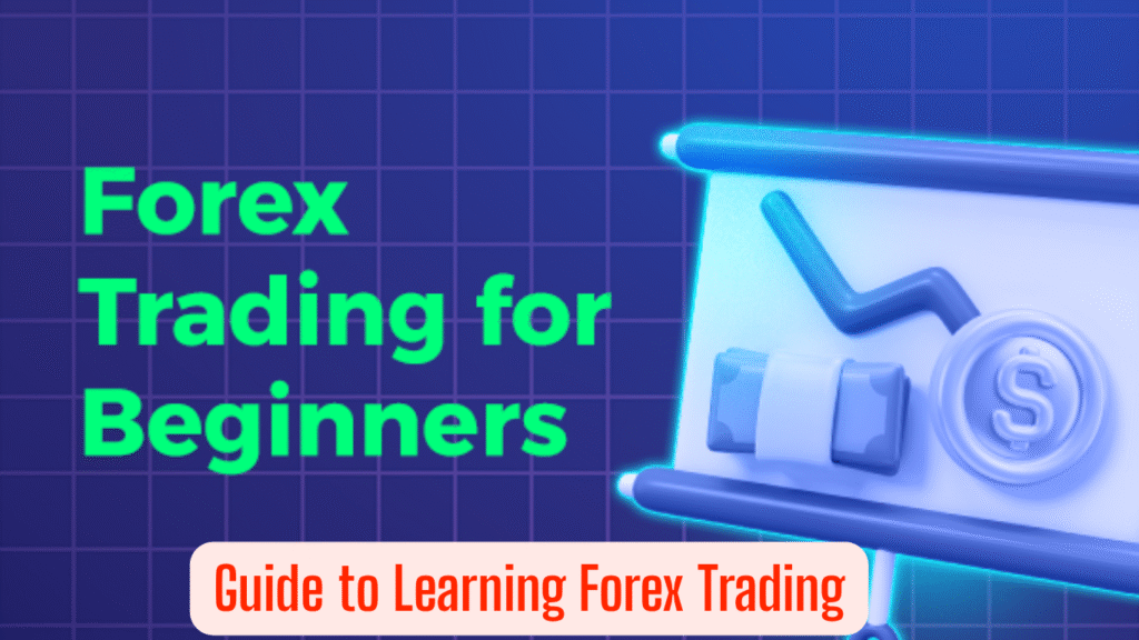 Guide to Learning Forex Trading
